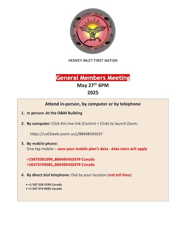 Henvey Inlet First Nation General Membership Meeting May 27th 6PM 2025